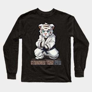 Karate Tiger - Stronger than ever Long Sleeve T-Shirt